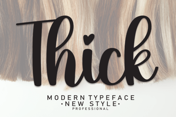 Thick: A Designer’s Take on This Bold Script Font